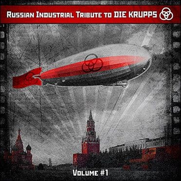 russian Industrial Tribute to Die Krupps out Soon Via Artificial Sun Sideline Magazine 'russian Industrial Tribute to Die Krupps' out Soon Via Artificial Sun