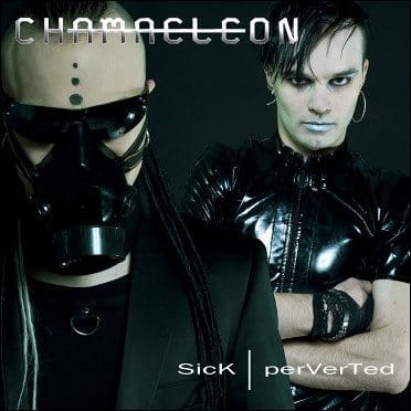 Chamaeleon debut with 'SicK | perVerTed'